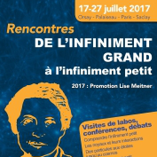 Rencontres d'été de physique de l'infiniment grand à l'infiniment petit : 2017 promotion Lise Meitner